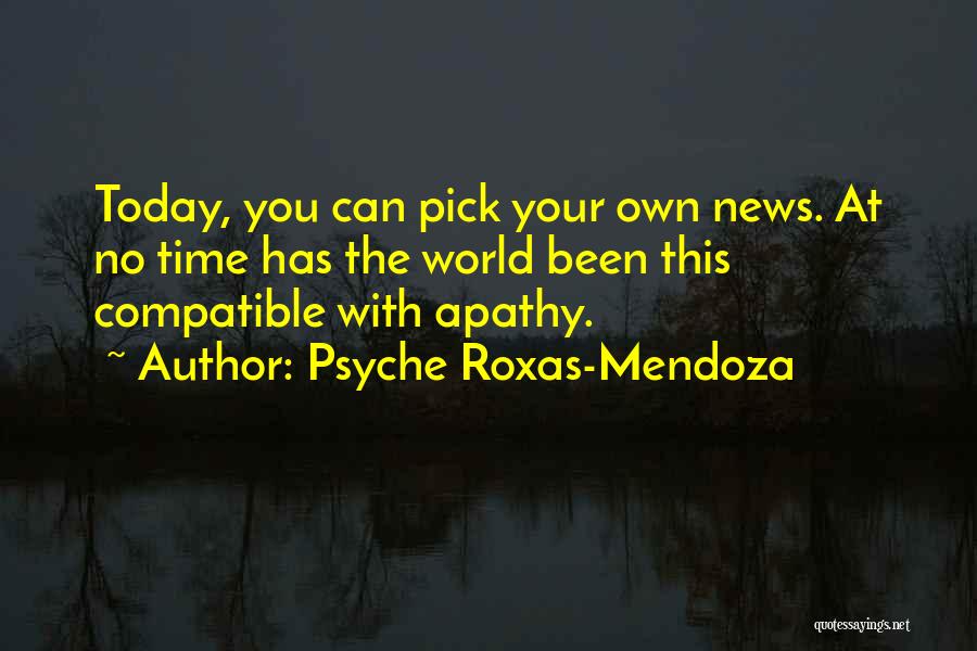 Best Roxas Quotes By Psyche Roxas-Mendoza