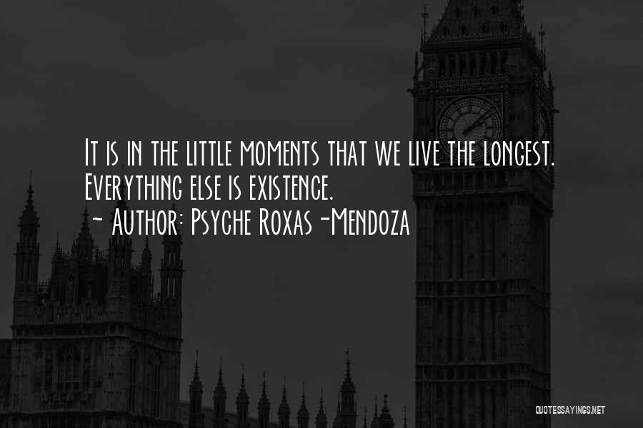 Best Roxas Quotes By Psyche Roxas-Mendoza