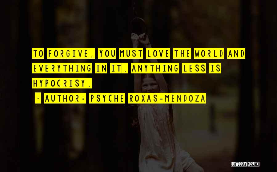 Best Roxas Quotes By Psyche Roxas-Mendoza