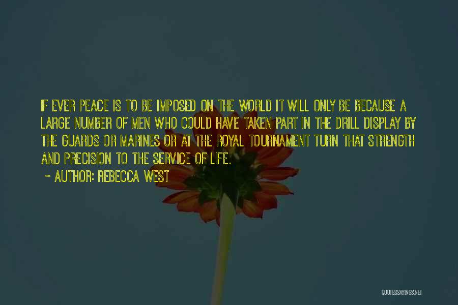 Best Royal Marine Quotes By Rebecca West