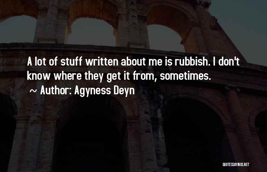 Best Rubbish Quotes By Agyness Deyn