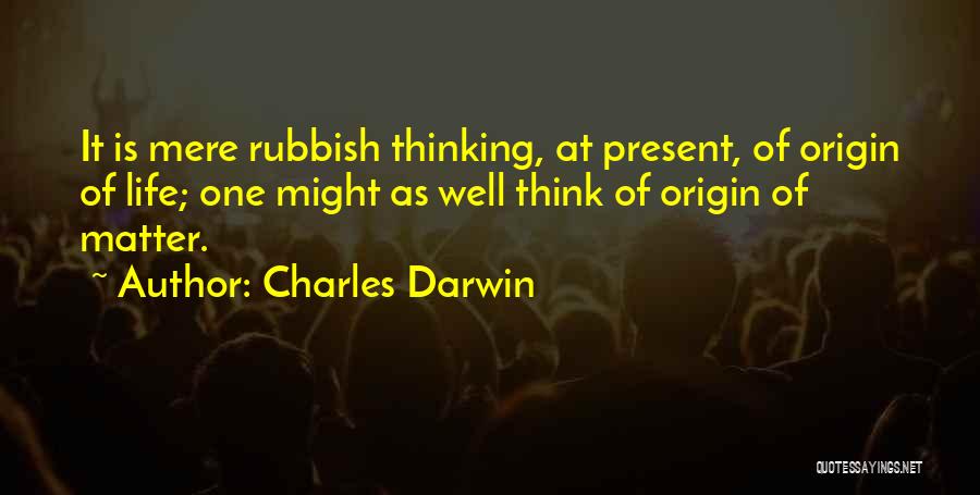 Best Rubbish Quotes By Charles Darwin