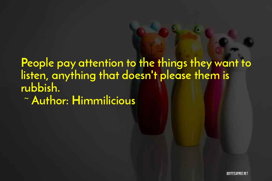 Best Rubbish Quotes By Himmilicious