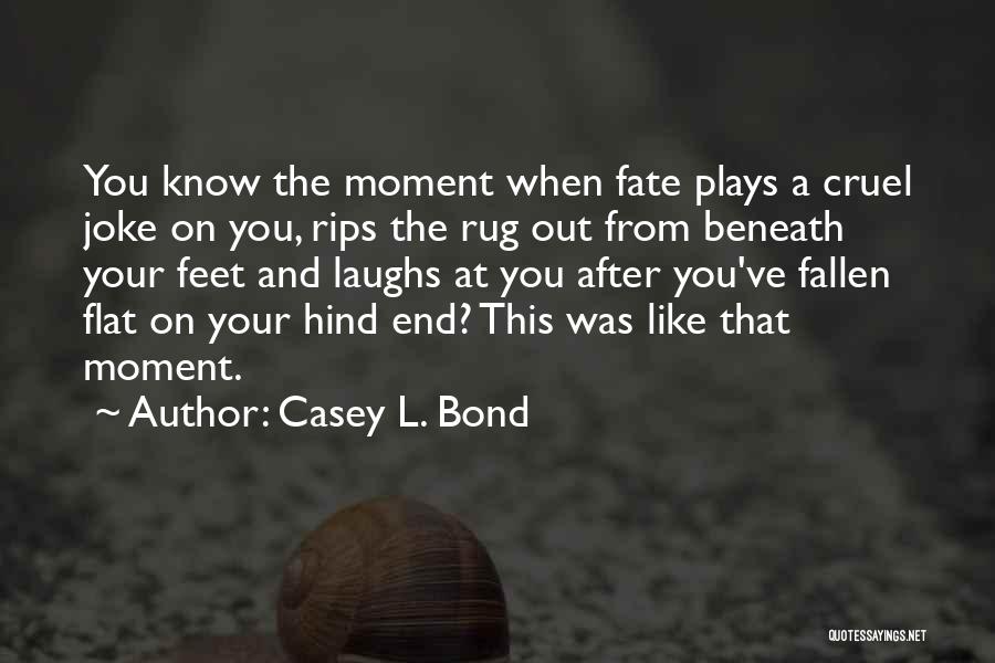 Best Rug Quotes By Casey L. Bond