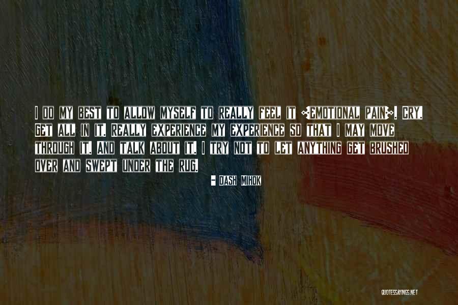 Best Rug Quotes By Dash Mihok Best Rug Quotes By Dash Mihok
