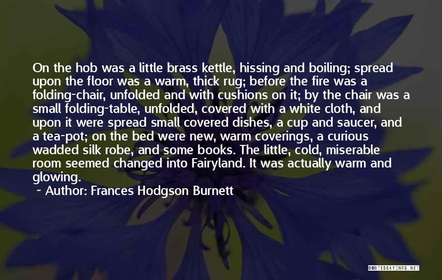 Best Rug Quotes By Frances Hodgson Burnett