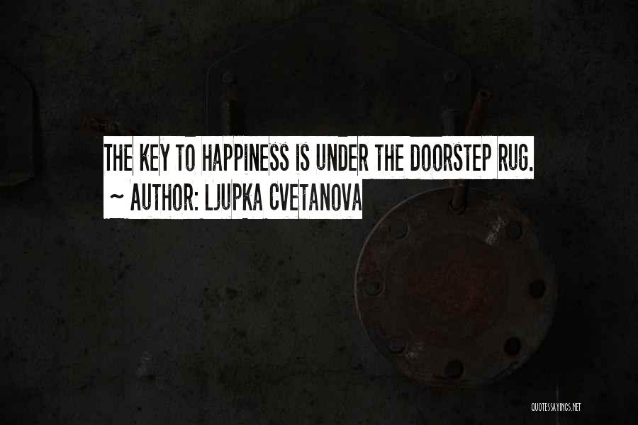 Best Rug Quotes By Ljupka Cvetanova