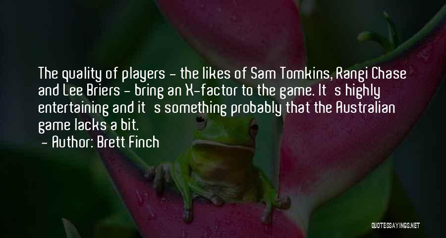 Best Rugby League Quotes By Brett Finch