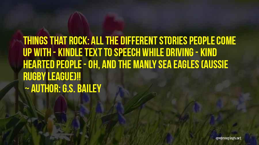 Best Rugby League Quotes By G.S. Bailey