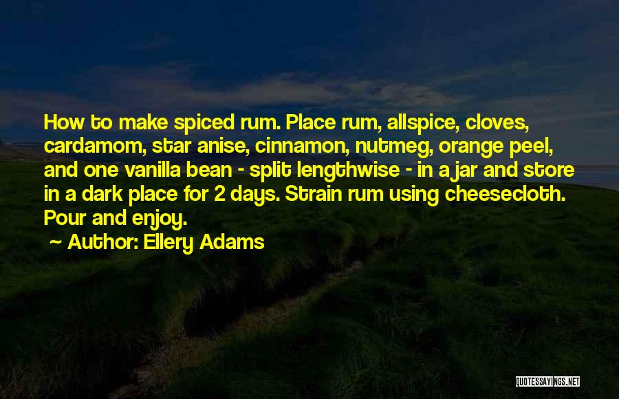 Best Rum Quotes By Ellery Adams