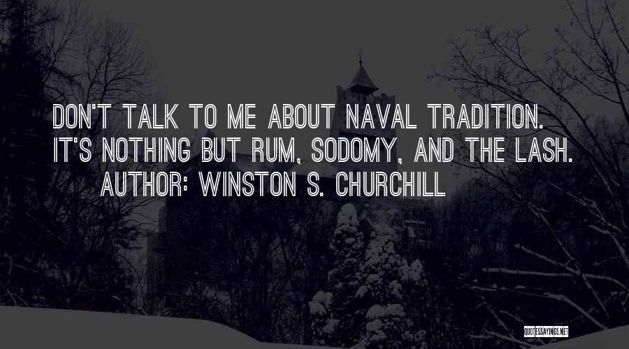 Best Rum Quotes By Winston S. Churchill