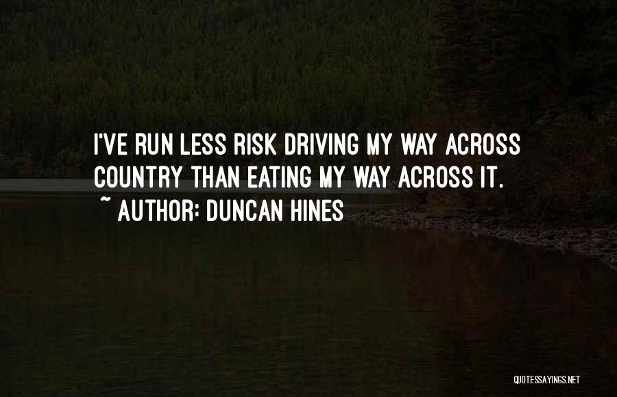 Best Running Inspirational Quotes By Duncan Hines