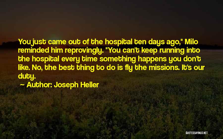 Best Running T-shirt Quotes By Joseph Heller