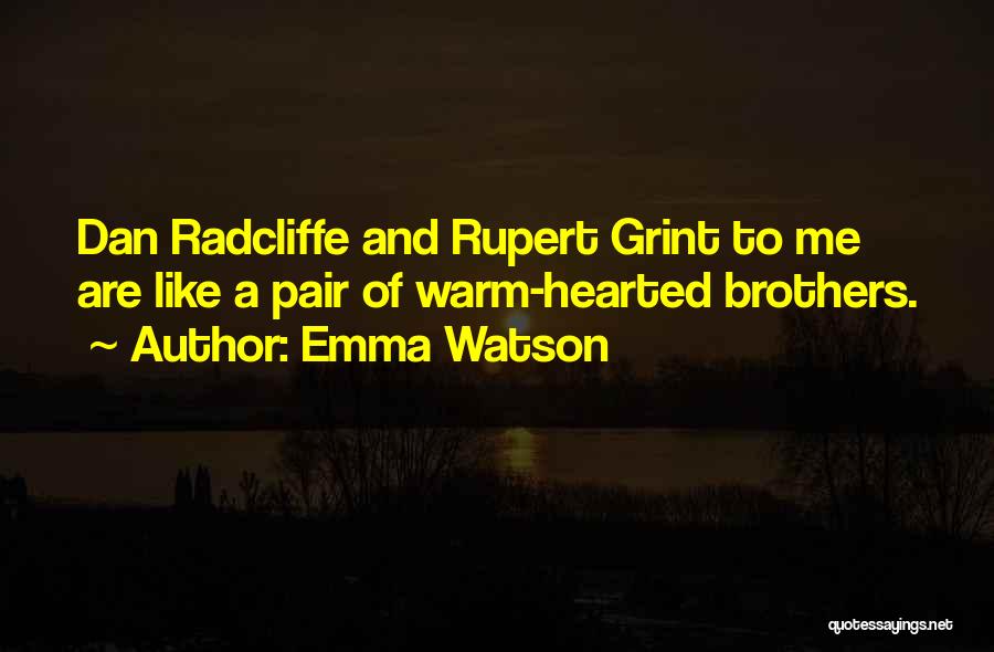 Best Rupert Grint Quotes By Emma Watson