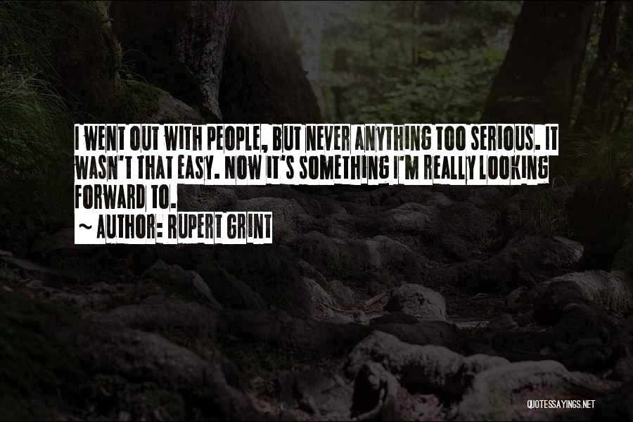 Best Rupert Grint Quotes By Rupert Grint