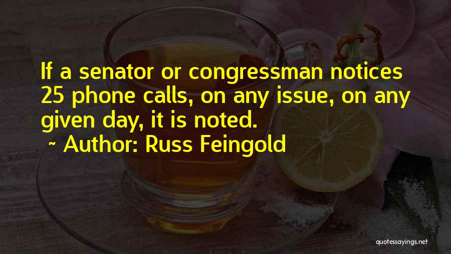 Best Russ Quotes By Russ Feingold