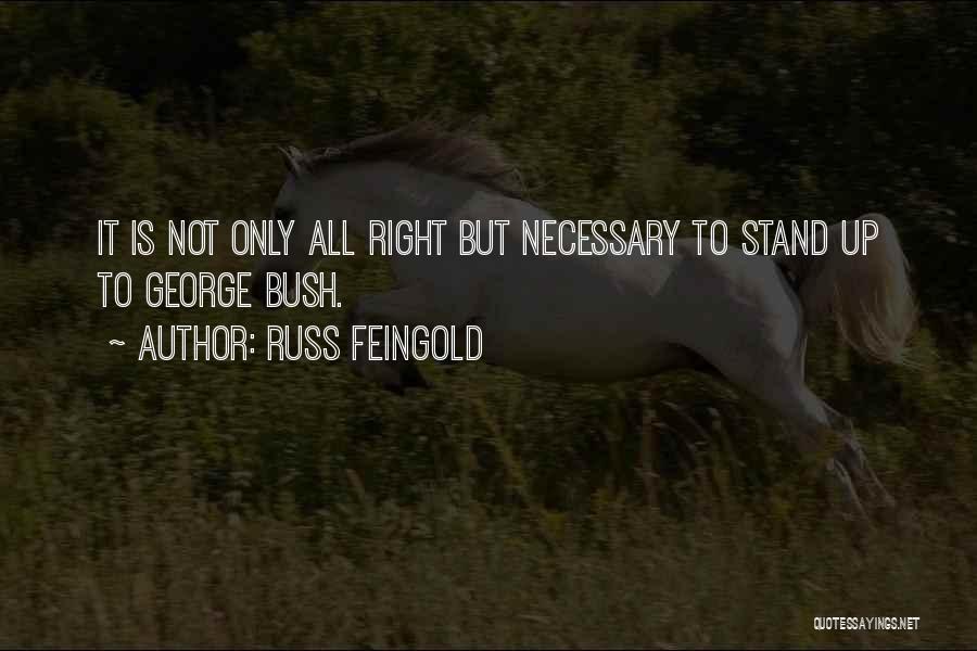 Best Russ Quotes By Russ Feingold