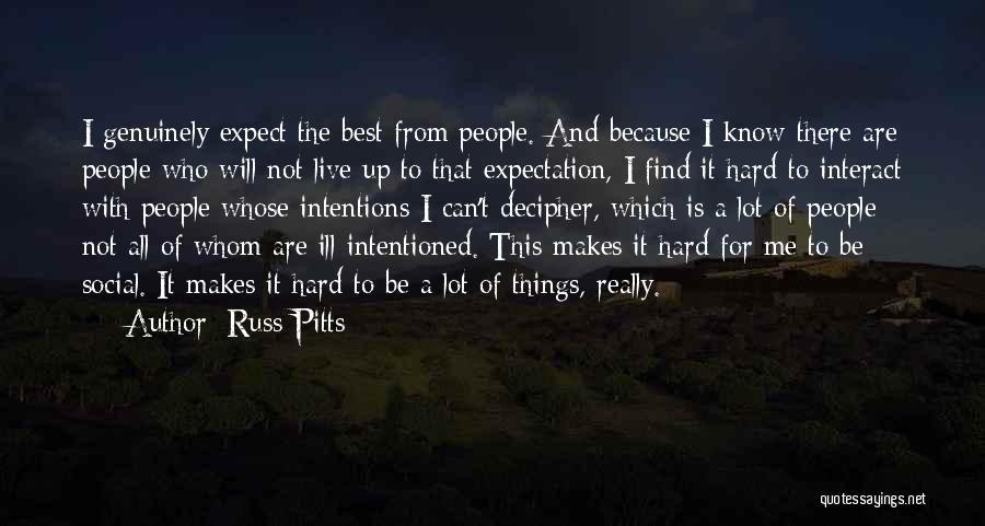 Best Russ Quotes By Russ Pitts