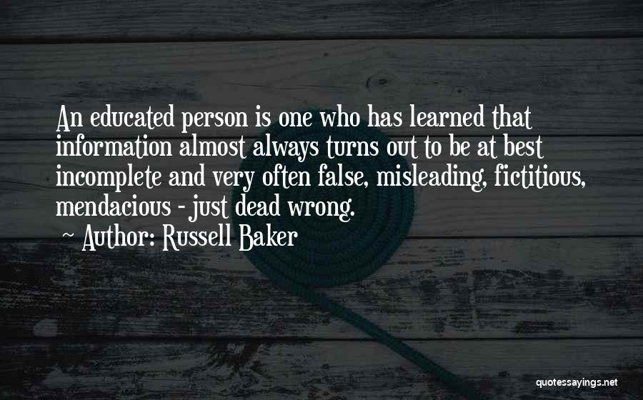 Best Russell Baker Quotes By Russell Baker