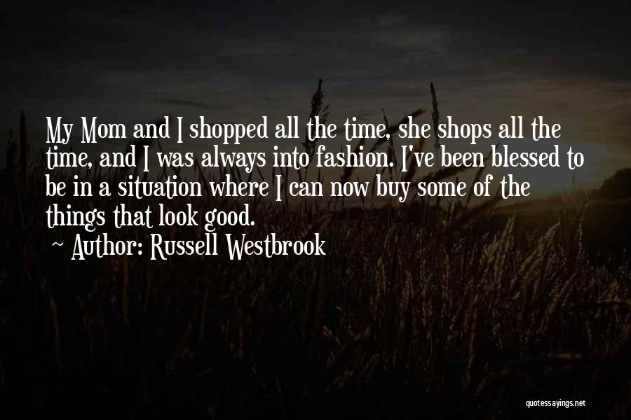 Best Russell Westbrook Quotes By Russell Westbrook