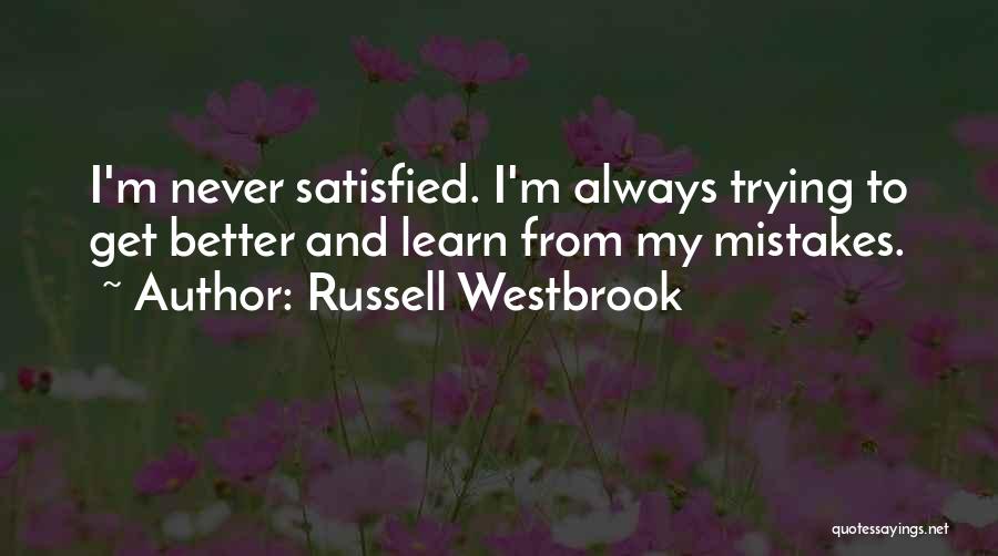 Best Russell Westbrook Quotes By Russell Westbrook