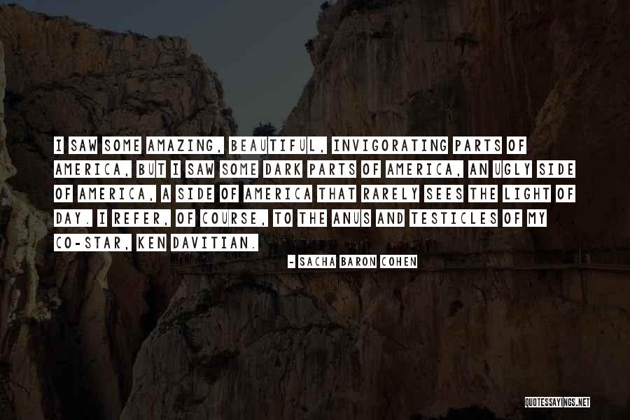 Best Sacha Baron Cohen Quotes By Sacha Baron Cohen Best Sacha Baron Cohen Quotes By Sacha Baron Cohen