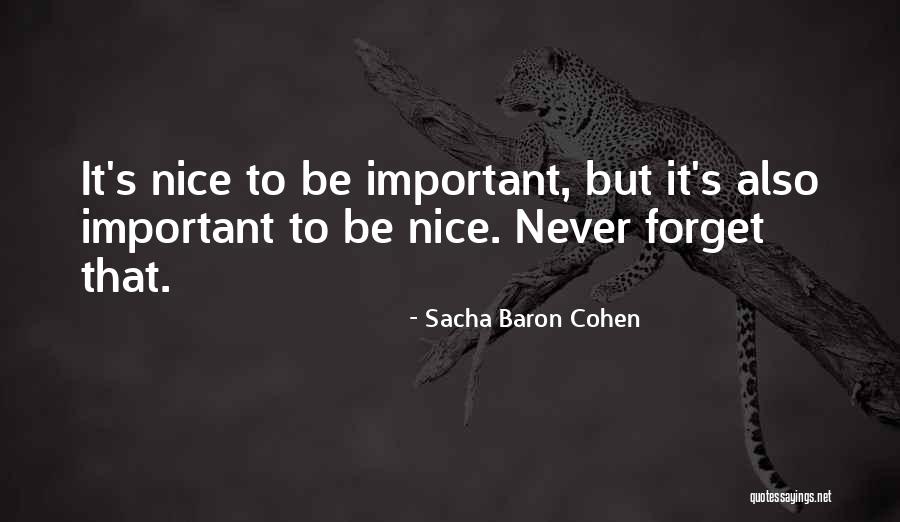 Best Sacha Baron Cohen Quotes By Sacha Baron Cohen Best Sacha Baron Cohen Quotes By Sacha Baron Cohen
