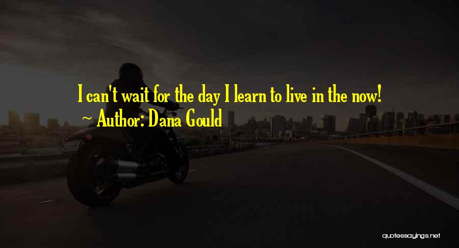 Best Sad Waiting Quotes By Dana Gould