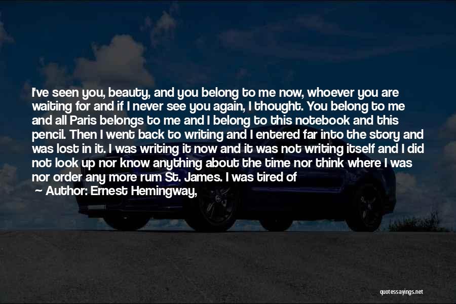 Best Sad Waiting Quotes By Ernest Hemingway,