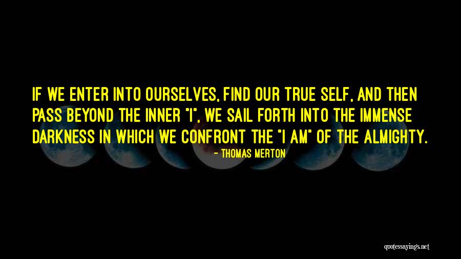 Best Sail Quotes By Thomas Merton Best Sail Quotes By Thomas Merton