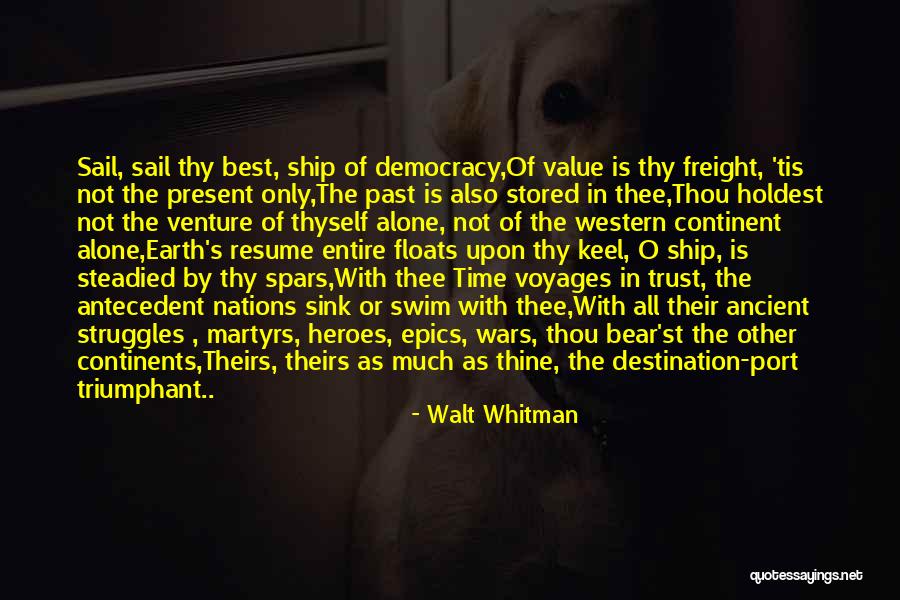 Best Sail Quotes By Walt Whitman Best Sail Quotes By Walt Whitman