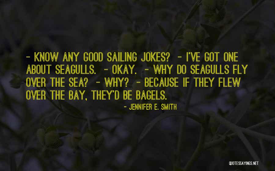 Best Sailing Quotes By Jennifer E. Smith