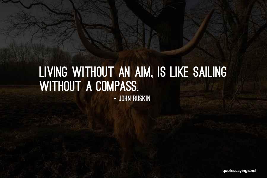 Best Sailing Quotes By John Ruskin