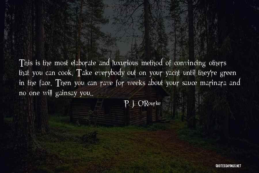 Best Sailing Quotes By P. J. O'Rourke Best Sailing Quotes By P. J. O'Rourke