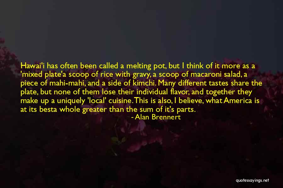 Best Salad Quotes By Alan Brennert