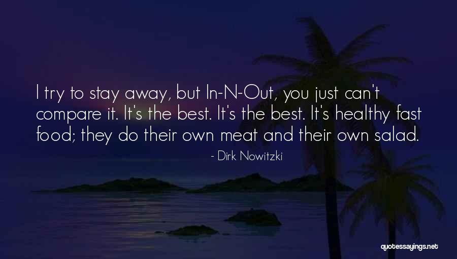 Best Salad Quotes By Dirk Nowitzki