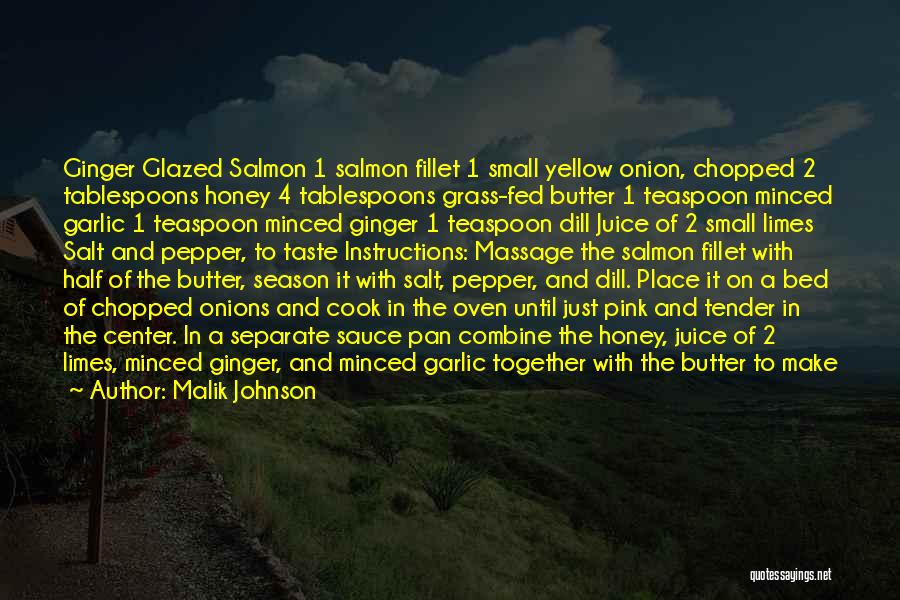 Best Salad Quotes By Malik Johnson