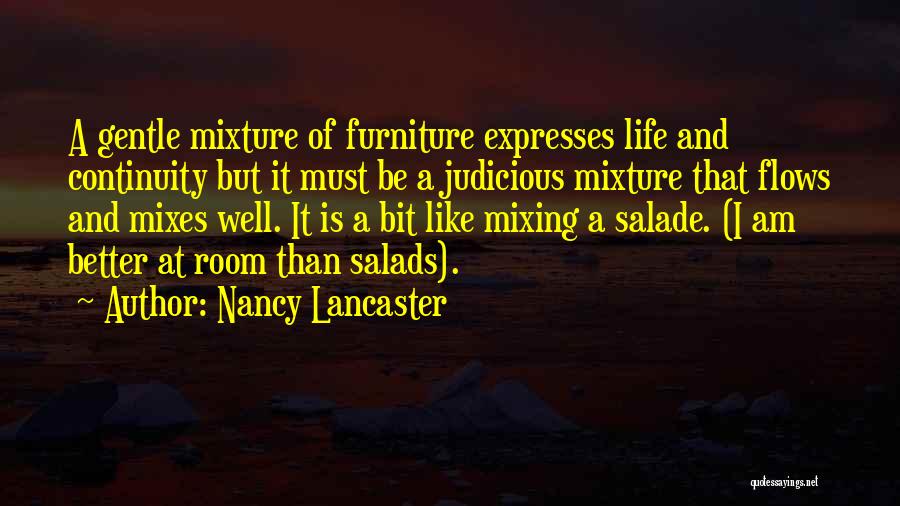 Best Salad Quotes By Nancy Lancaster