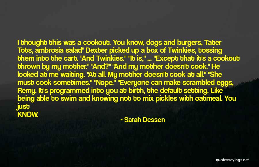 Best Salad Quotes By Sarah Dessen