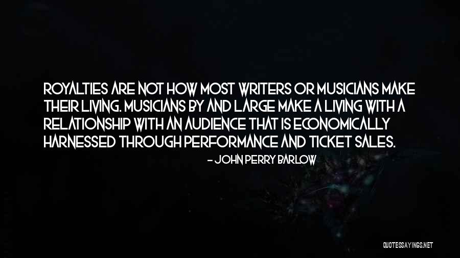 Best Sales Performance Quotes By John Perry Barlow