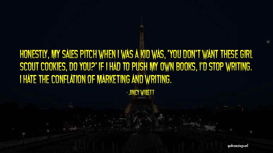 Best Sales Pitch Quotes By Jincy Willett