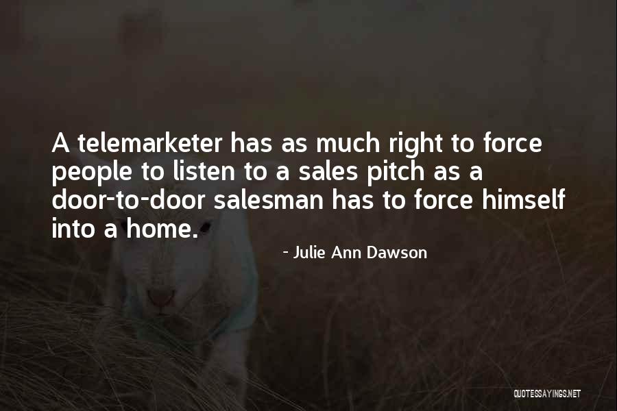 Best Sales Pitch Quotes By Julie Ann Dawson