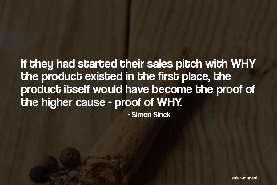 Best Sales Pitch Quotes By Simon Sinek