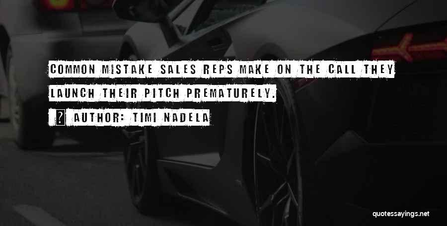 Best Sales Pitch Quotes By Timi Nadela