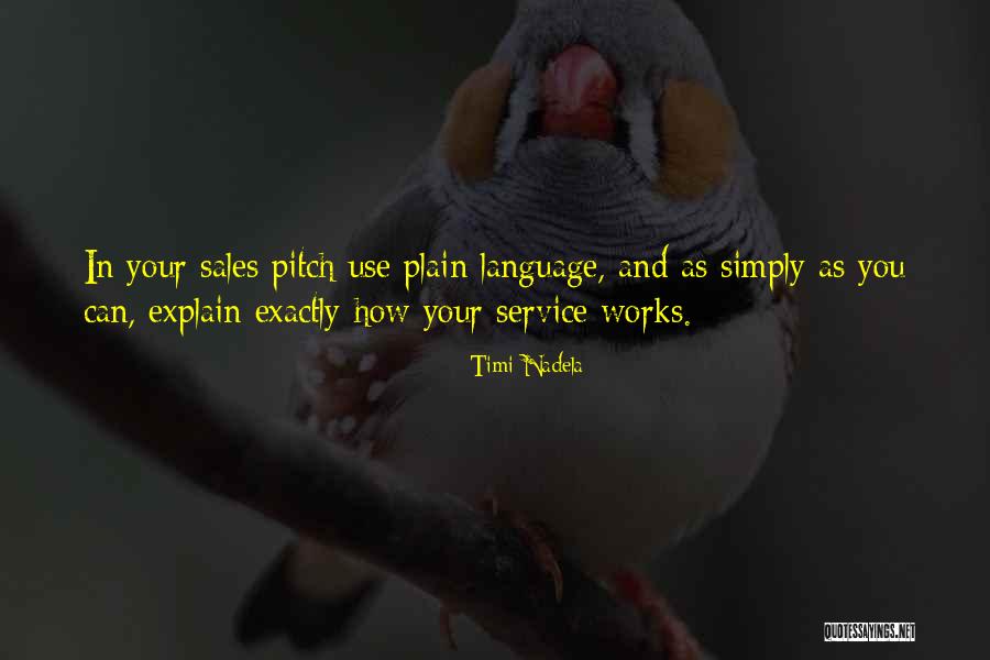 Best Sales Pitch Quotes By Timi Nadela