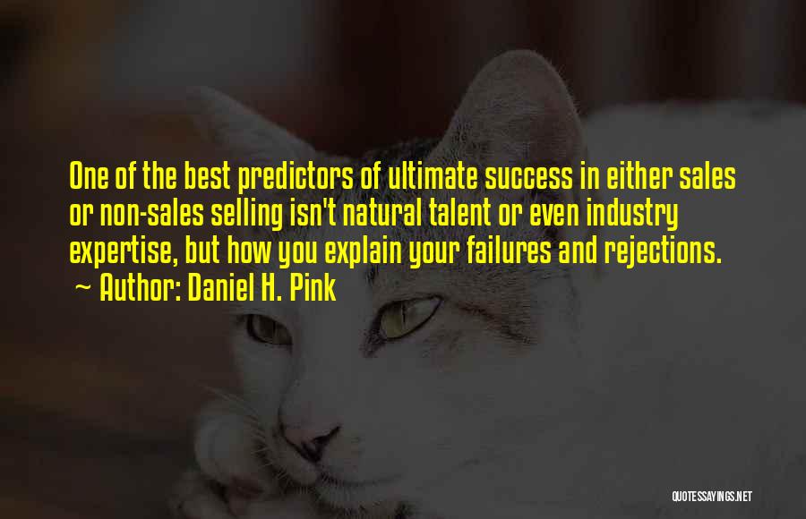 Best Sales Quotes By Daniel H. Pink