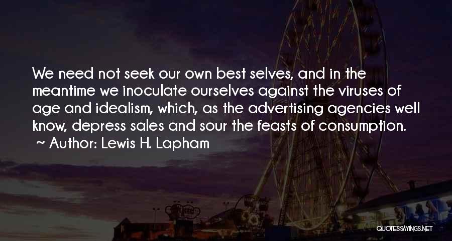 Best Sales Quotes By Lewis H. Lapham
