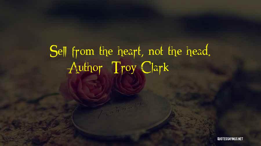 Best Sales Quotes By Troy Clark