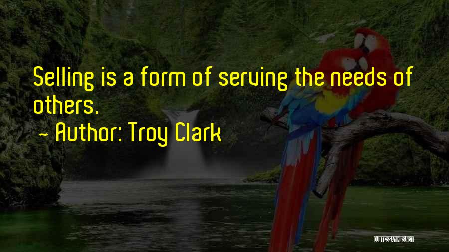 Best Sales Quotes By Troy Clark