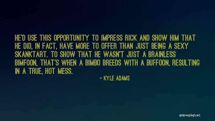 Best Sales Quote Quotes By Kyle Adams Best Sales Quote Quotes By Kyle Adams